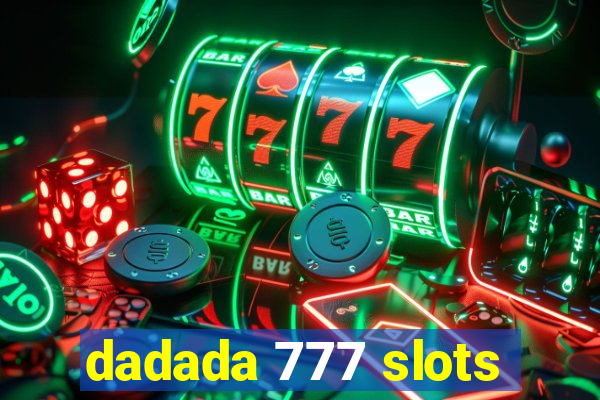 dadada 777 slots