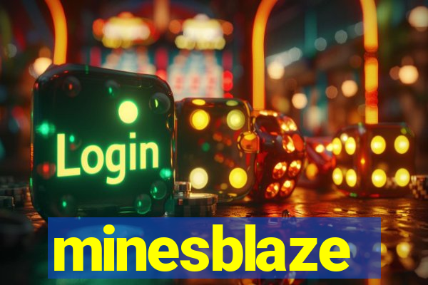 minesblaze