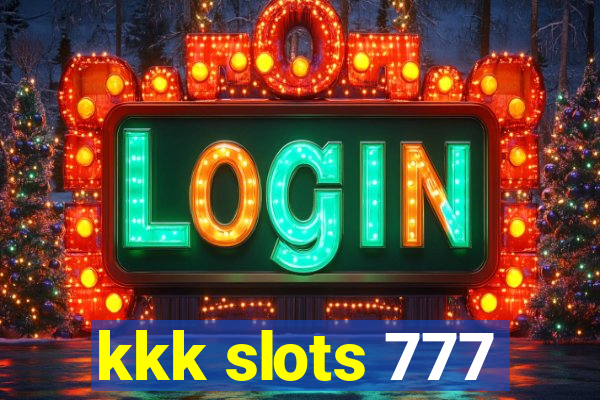 kkk slots 777