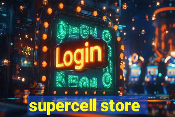 supercell store