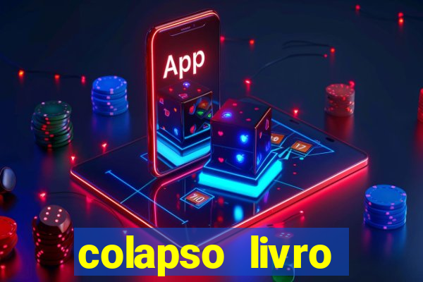 colapso livro darkside darkside books pdf