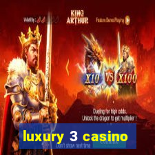 luxury 3 casino