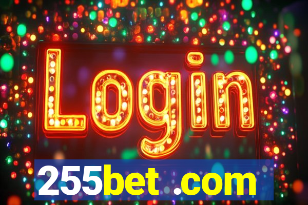 255bet .com