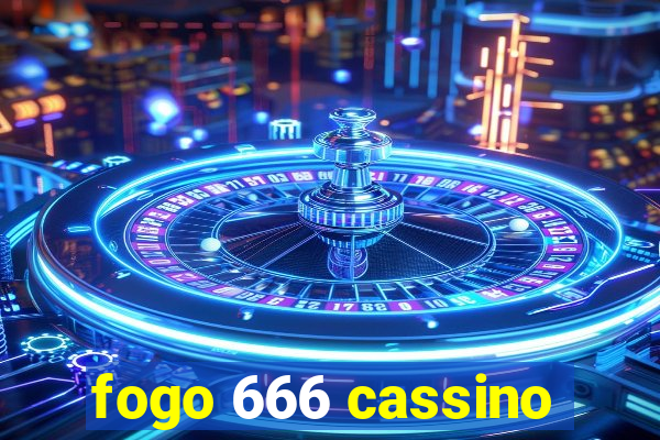 fogo 666 cassino