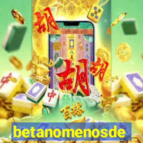 betanomenosde