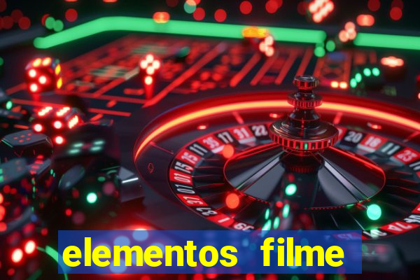 elementos filme completo dublado drive