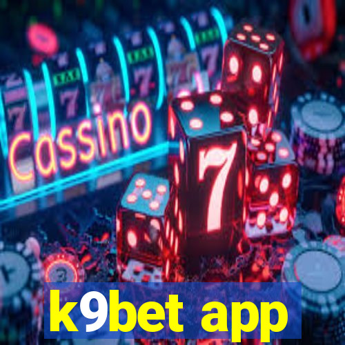 k9bet app