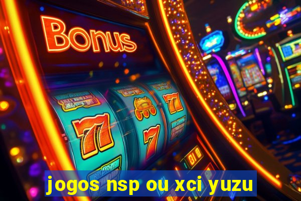 jogos nsp ou xci yuzu