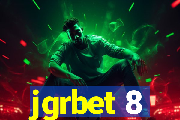 jgrbet 8