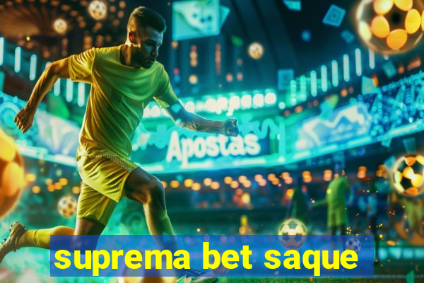 suprema bet saque