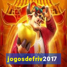 jogosdefriv2017