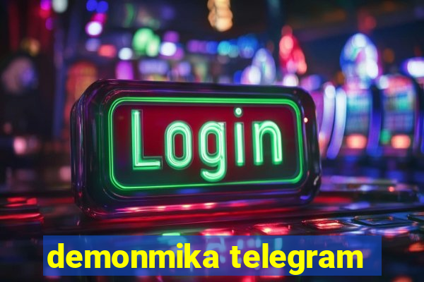 demonmika telegram