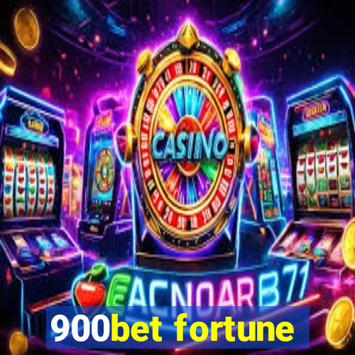 900bet fortune