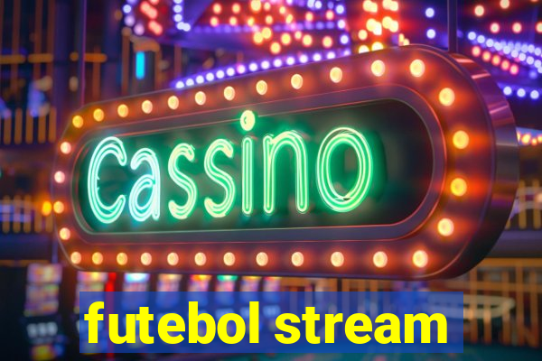 futebol stream