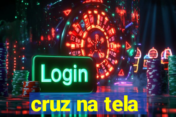 cruz na tela