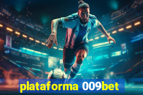 plataforma 009bet