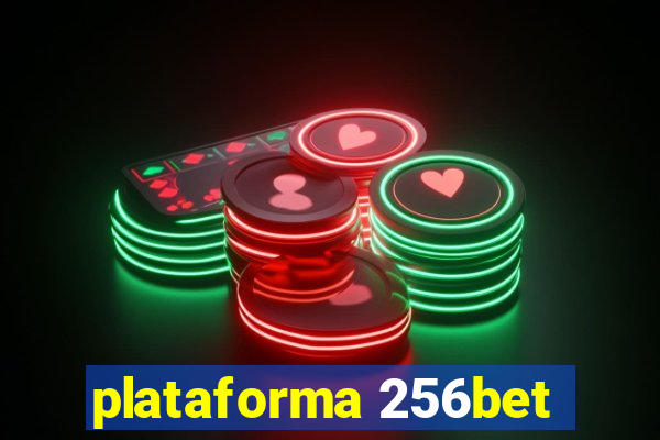 plataforma 256bet