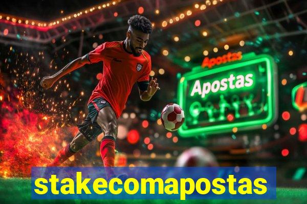 stakecomapostas