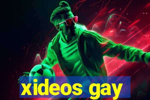 xideos gay