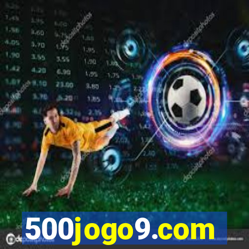 500jogo9.com