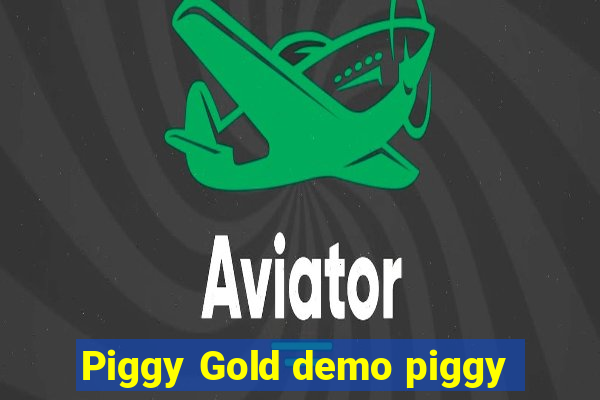 Piggy Gold demo piggy