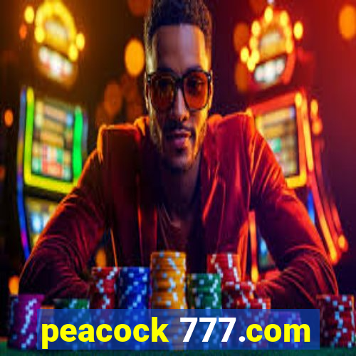 peacock 777.com