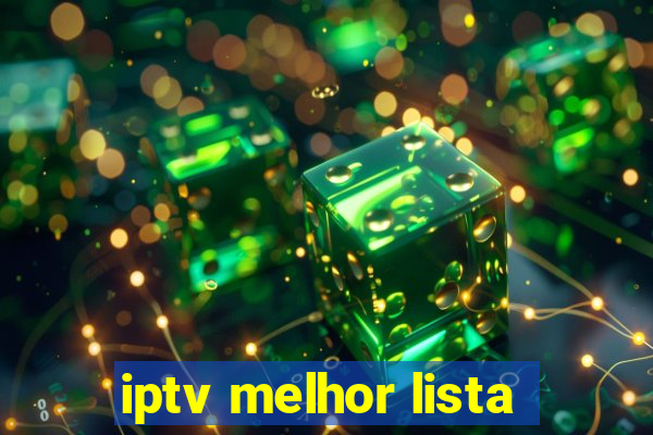 iptv melhor lista