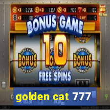 golden cat 777