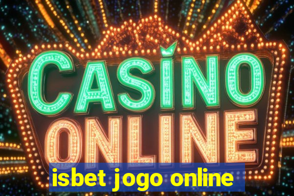 isbet jogo online