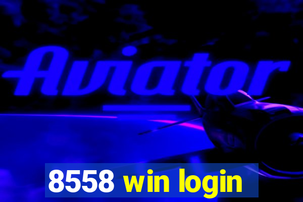 8558 win login