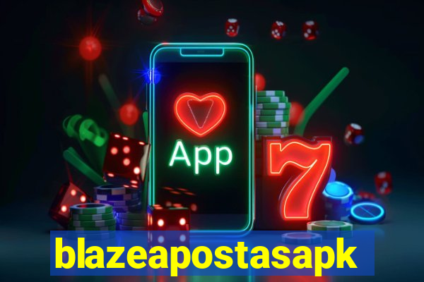 blazeapostasapk