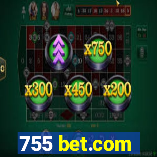 755 bet.com