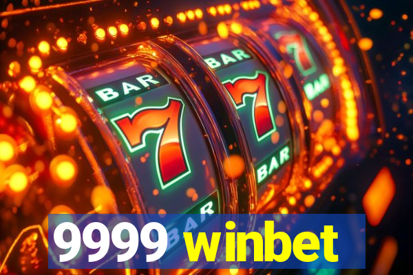 9999 winbet