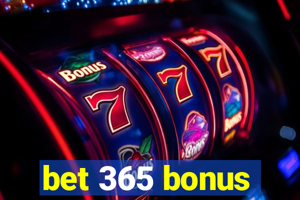 bet 365 bonus