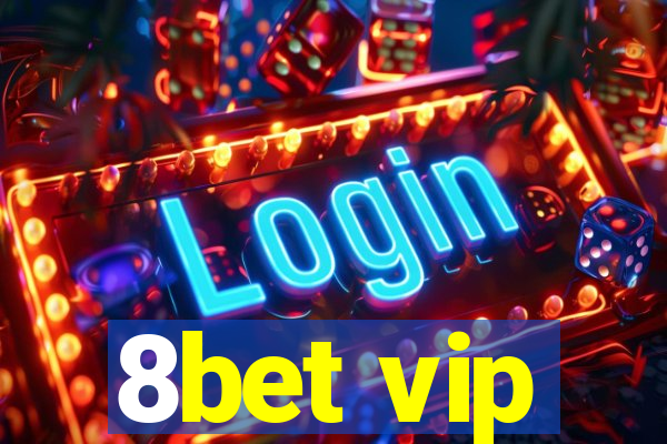 8bet vip