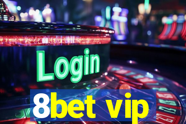 8bet vip