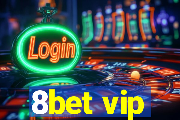 8bet vip