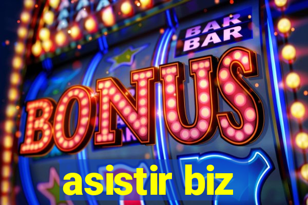 asistir biz