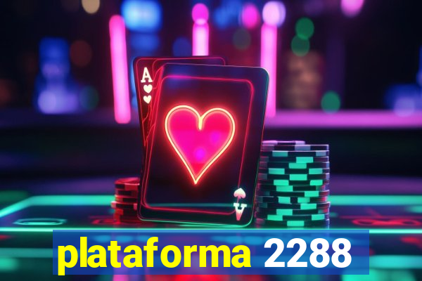 plataforma 2288