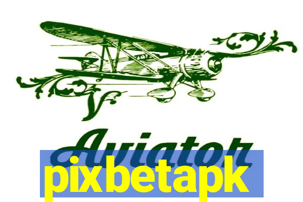 pixbetapk