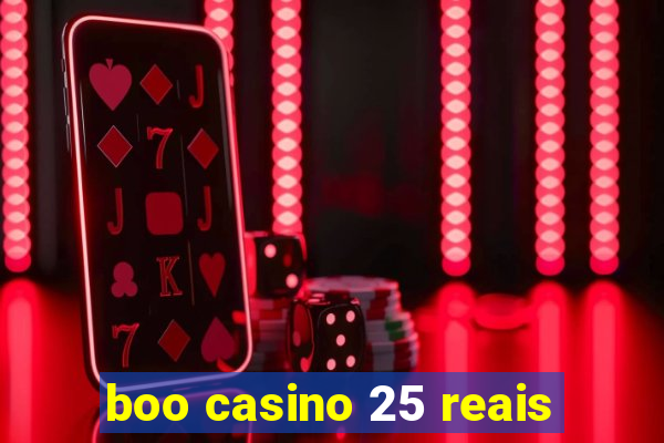 boo casino 25 reais