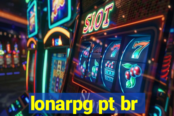 lonarpg pt br