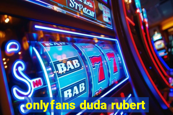 onlyfans duda rubert