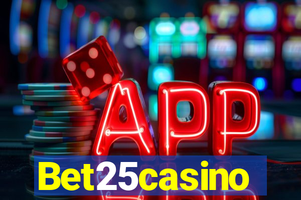 Bet25casino