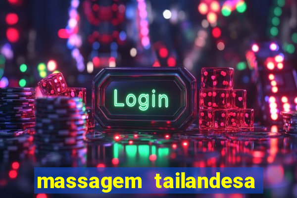 massagem tailandesa santos sp