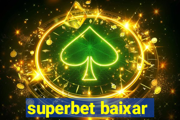 superbet baixar