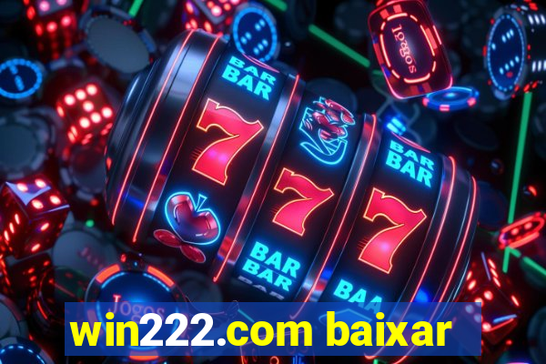 win222.com baixar