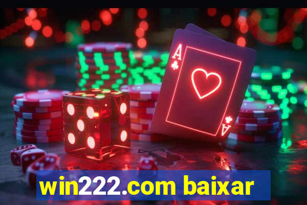 win222.com baixar