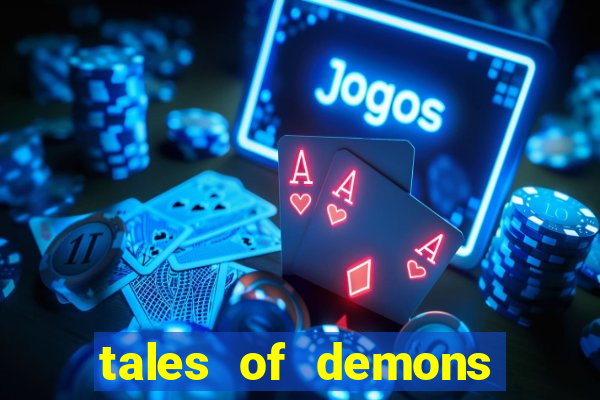 tales of demons and gods saikai