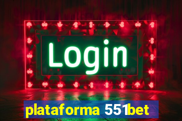 plataforma 551bet